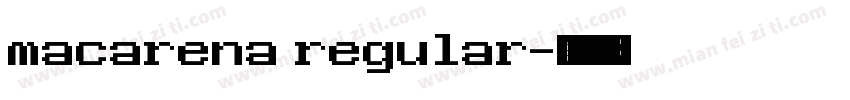 macarena regular字体转换